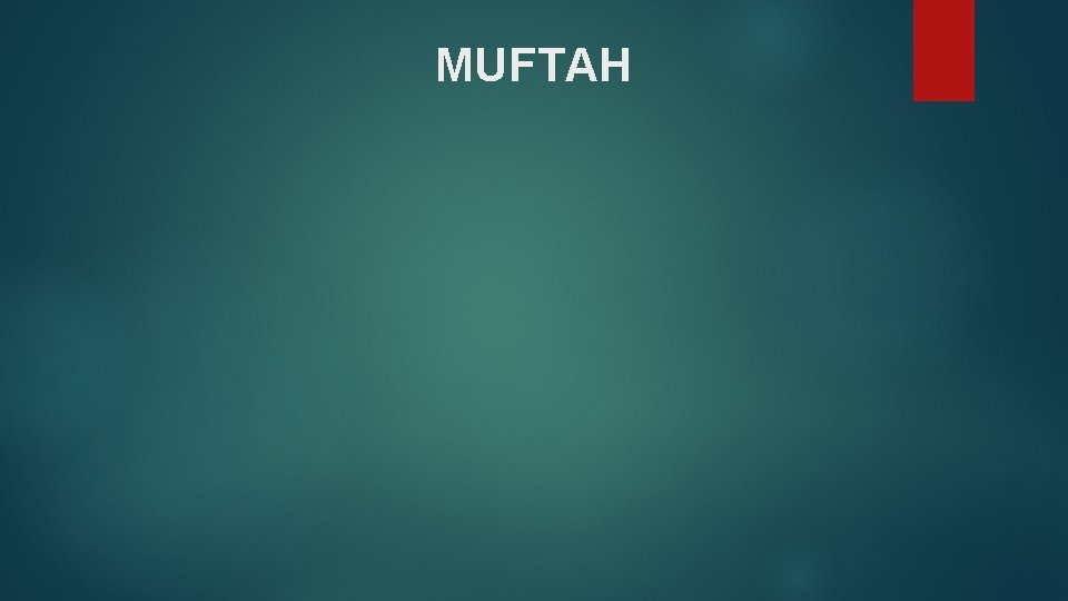 MUFTAH 