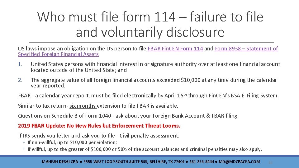 Who must file form 114 – failure to file and voluntarily disclosure US laws