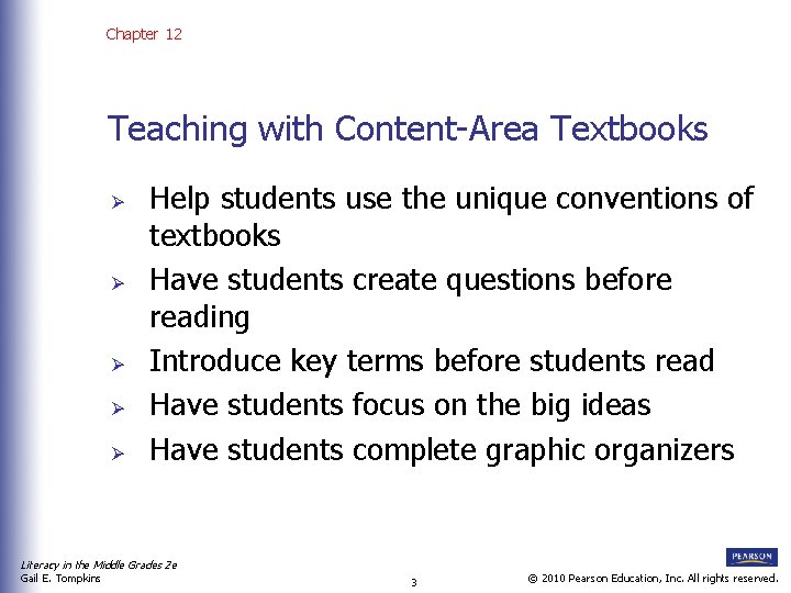 Chapter 12 Teaching with Content-Area Textbooks Ø Ø Ø Help students use the unique