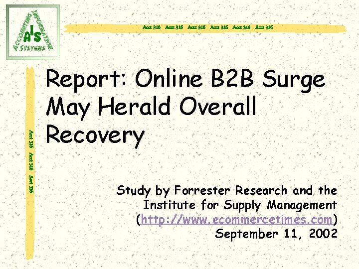 Acct 316 Acct 316 Acct 316 Report: Online B 2 B Surge May Herald