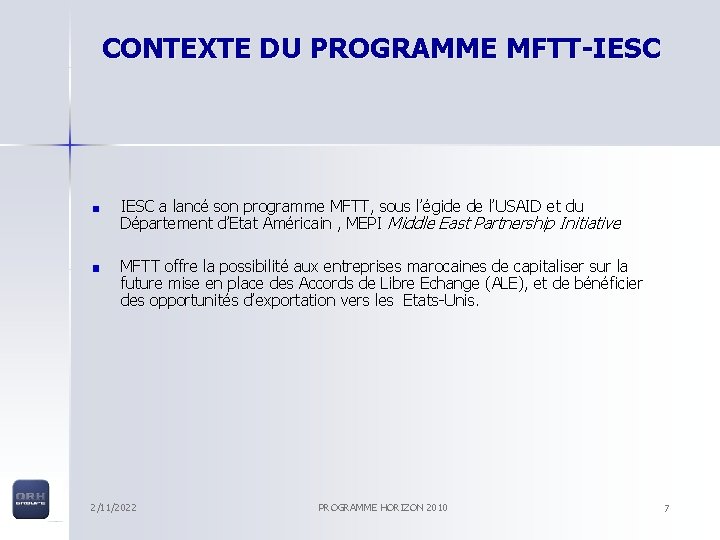 CONTEXTE DU PROGRAMME MFTT-IESC a lancé son programme MFTT, sous l’égide de l’USAID et