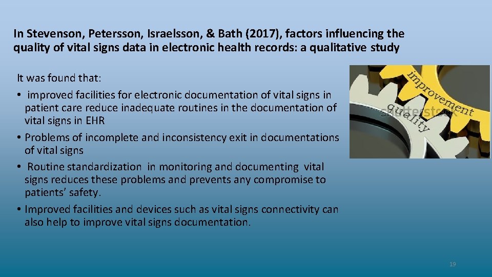 In Stevenson, Petersson, Israelsson, & Bath (2017), factors influencing the quality of vital signs