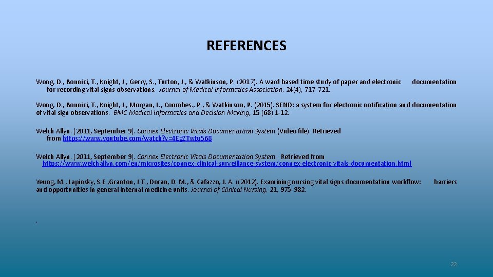 REFERENCES Wong, D. , Bonnici, T. , Knight, J. , Gerry, S. , Turton,