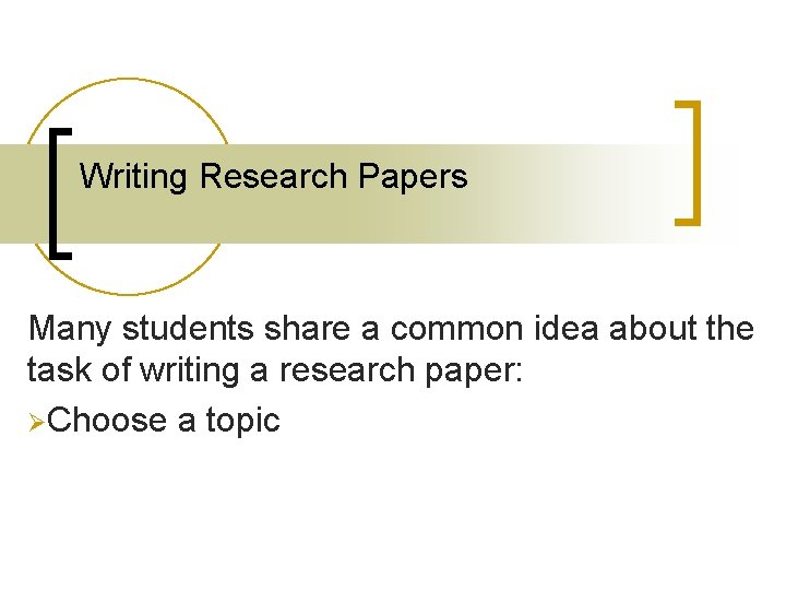 Writing Research Papers Many students share a common idea about the task of writing