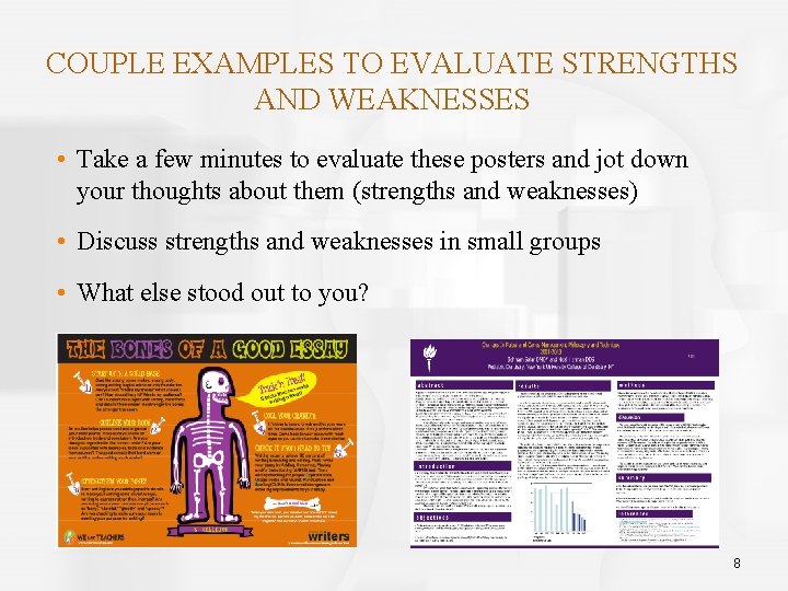 COUPLE EXAMPLES TO EVALUATE STRENGTHS AND WEAKNESSES • Take a few minutes to evaluate