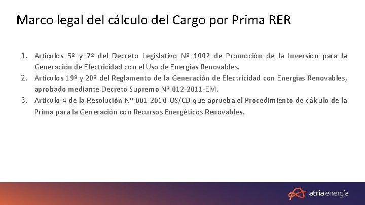 Marco legal del cálculo del Cargo por Prima RER 1. Artículos 5º y 7º