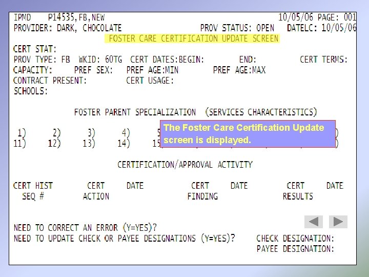 The Foster Care Certification Update screen is displayed. 