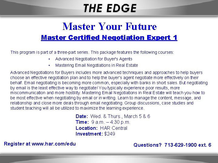 Master Your Future Master Certified Negotiation Expert 1 This program is part of a