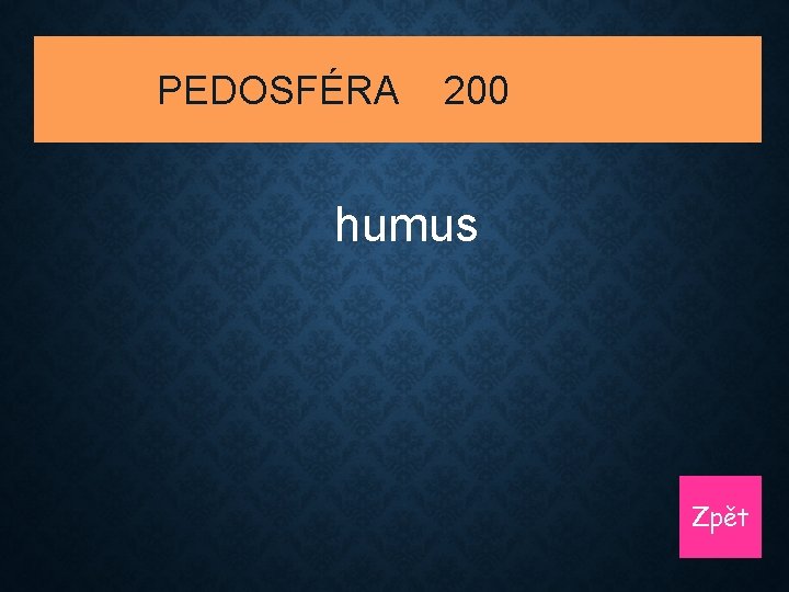 PEDOSFÉRA 200 humus Zpět 