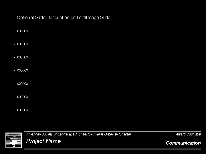 - Optional Slide Description or Text/Image Slide - xxxxx - xxxxx American Society of
