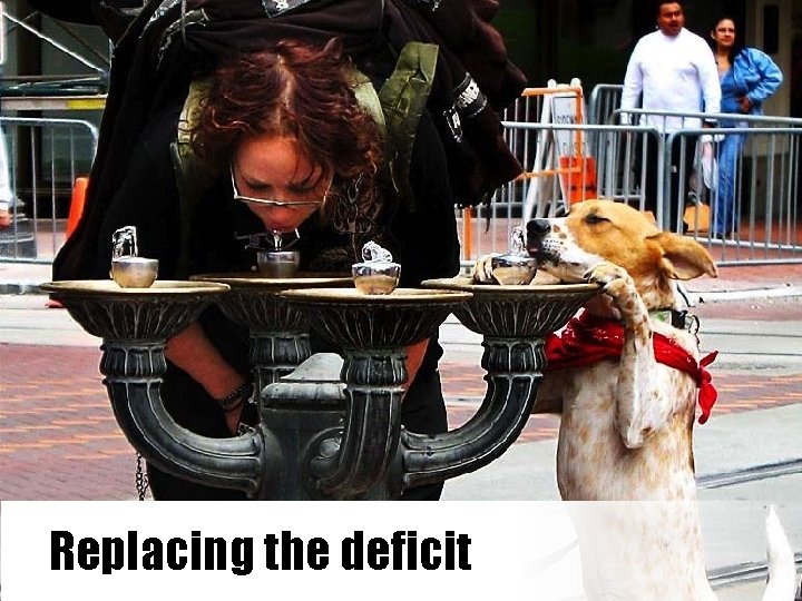 Replacing the deficit 