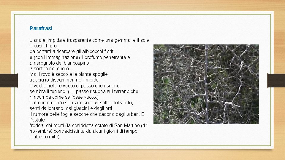 Parafrasi L’aria è limpida e trasparente come una gemma, e il sole è così