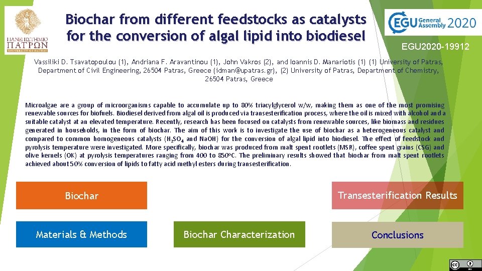 Biochar from different feedstocks as catalysts for the conversion of algal lipid into biodiesel