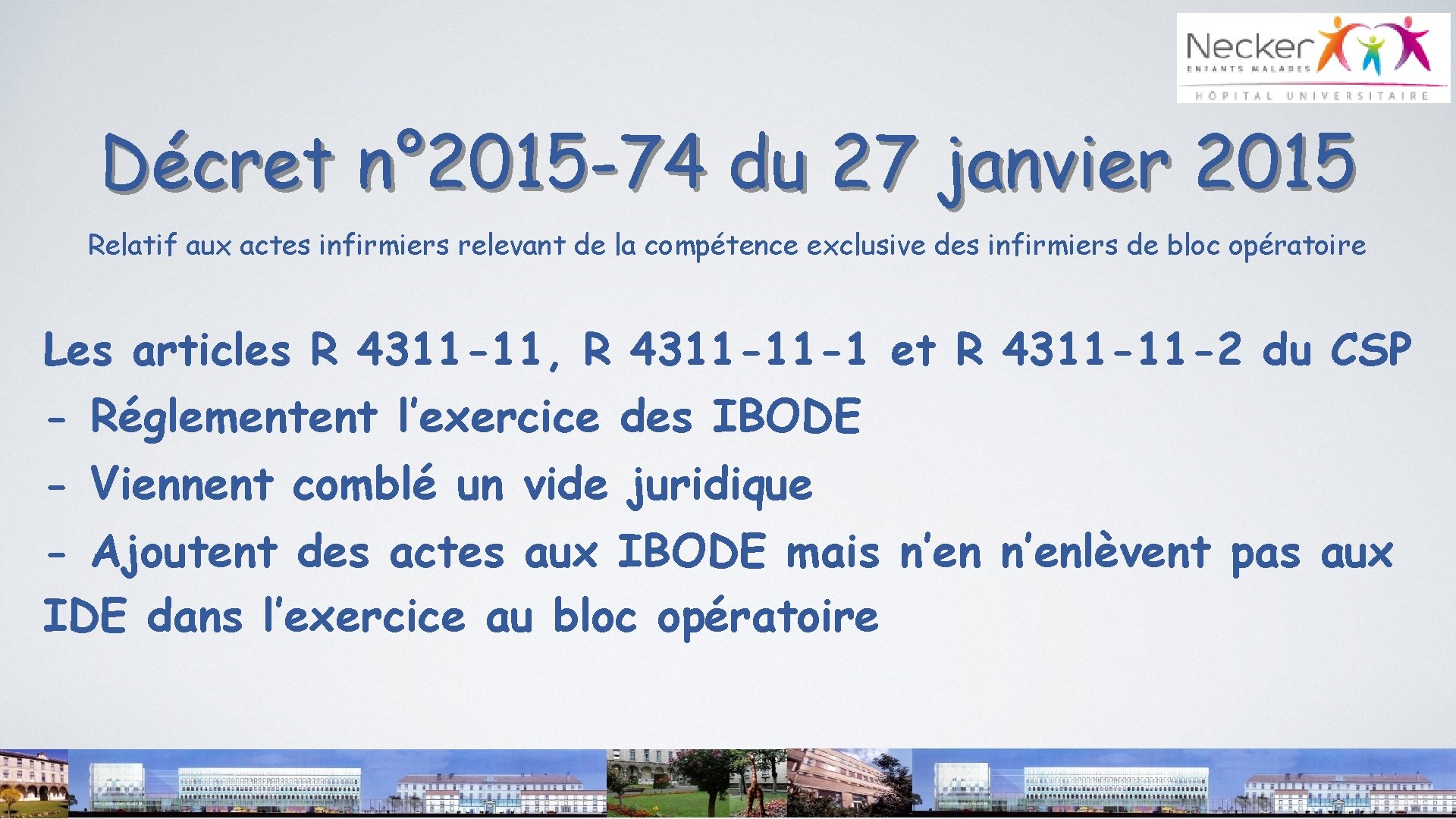 Décret n° 2015 -74 du 27 janvier 2015 Relatif aux actes infirmiers relevant de