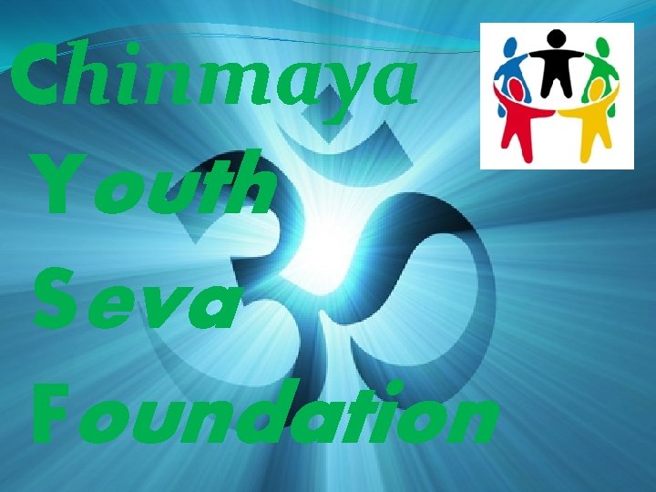 Chinmaya Youth Seva Foundation 