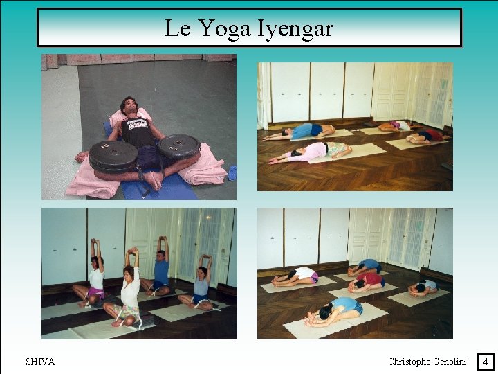 Le Yoga Iyengar SHIVA Christophe Genolini 4 