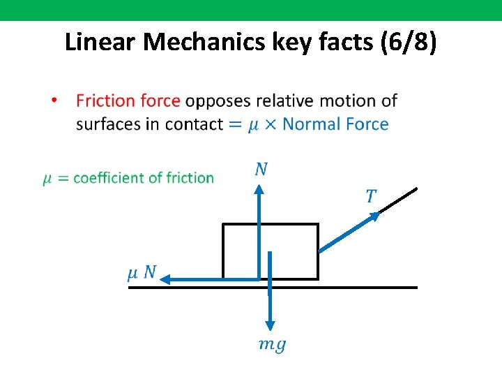 Linear Mechanics key facts (6/8) 