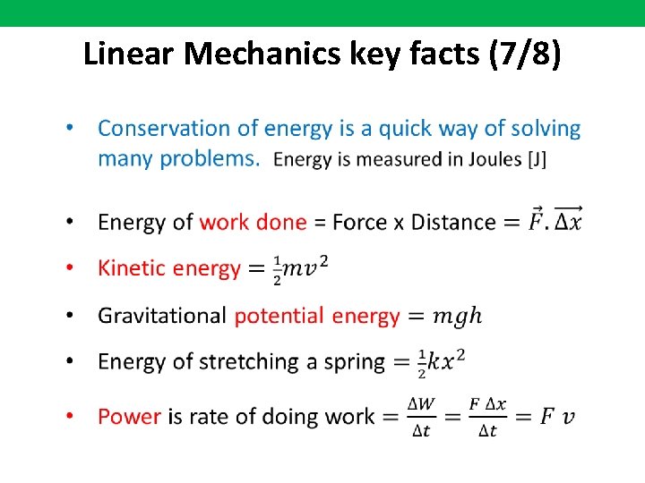 Linear Mechanics key facts (7/8) 