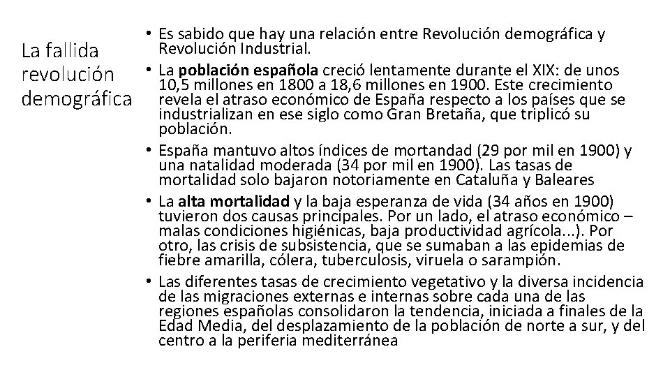 La fallida revolución demográfica • Es sabido que hay una relación entre Revolución demográfica La fallida revolución demográfica • Es sabido que hay una relación entre Revolución demográfica