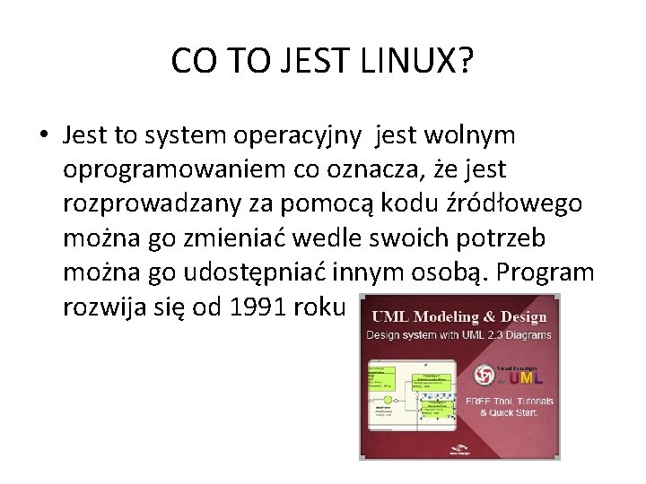 CO TO JEST LINUX? • Jest to system operacyjny jest wolnym oprogramowaniem co oznacza,