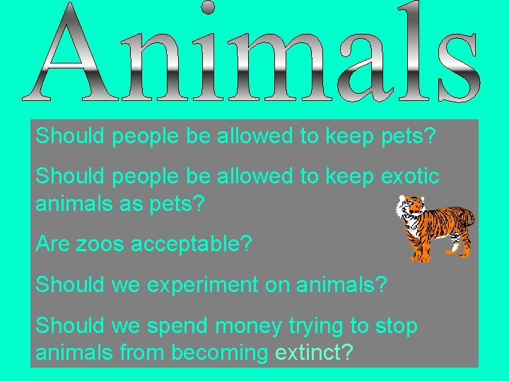 Should people be allowed to keep pets? Should people be allowed to keep exotic