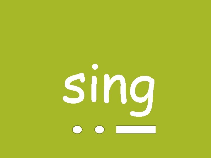 sing 