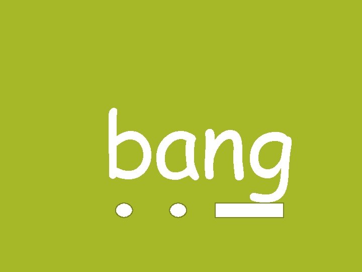 bang 