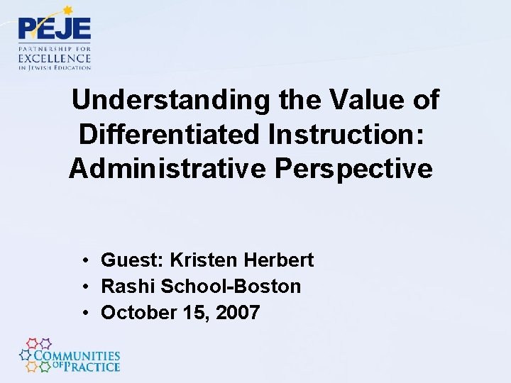 Understanding the Value of Differentiated Instruction: Administrative Perspective • Guest: Kristen Herbert • Rashi
