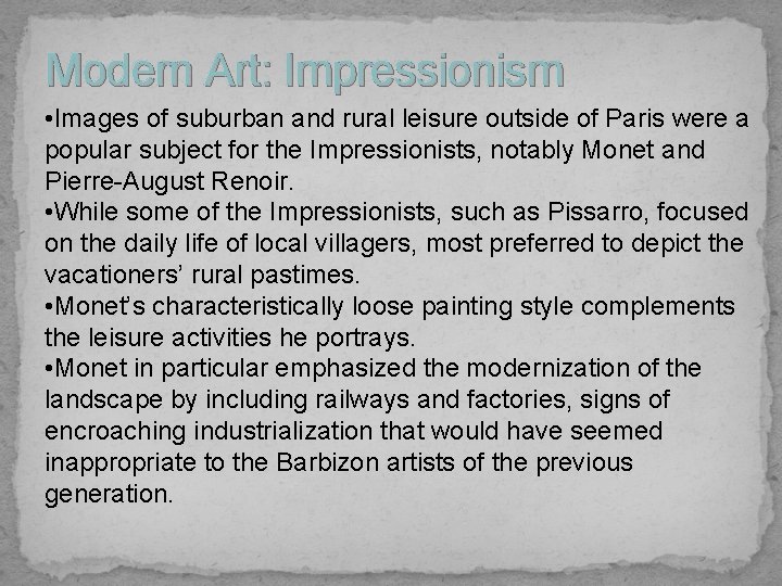 Modern Art: Impressionism • Images of suburban and rural leisure outside of Paris were