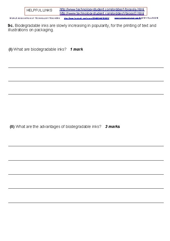 HELPFUL LINKS http: //www. technologystudent. com/prddes 1/biopola. html http: //www. technologystudent. com/prddes 1/biopol 3.