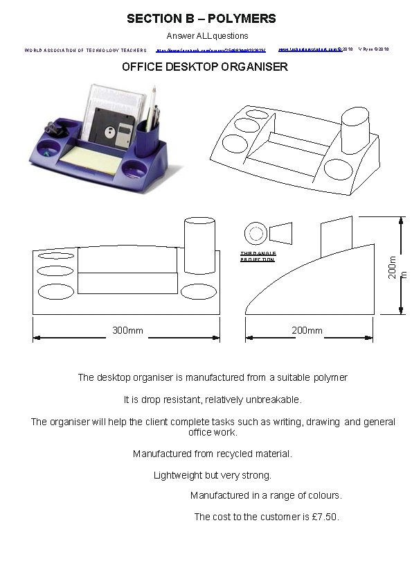 SECTION B – POLYMERS Answer ALL questions WORLD ASSOCIATION OF TECHNOLOGY TEACHERS https: //www.