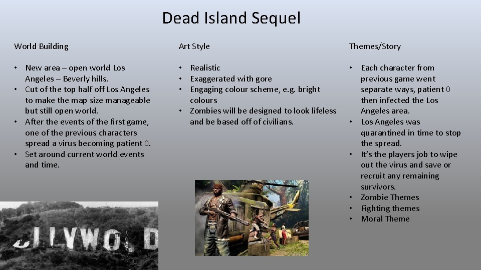 Dead Island Sequel World Building Art Style Themes/Story • New area – open world Dead Island Sequel World Building Art Style Themes/Story • New area – open world