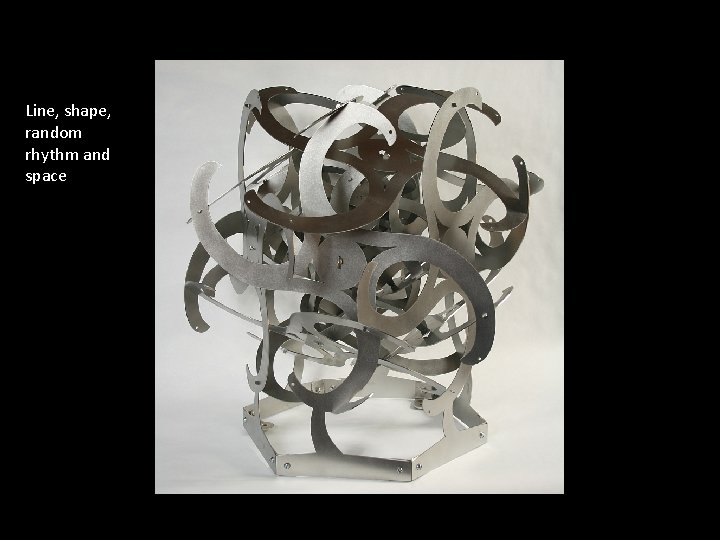 Line, shape, random rhythm and space 