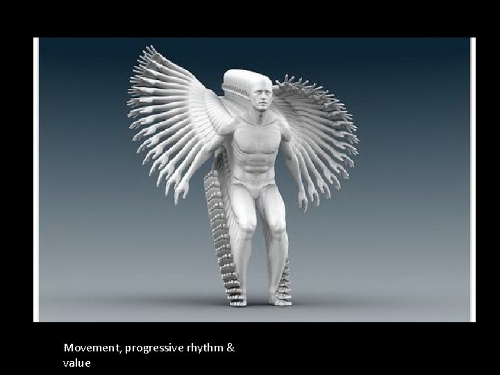 Movement, progressive rhythm & value 