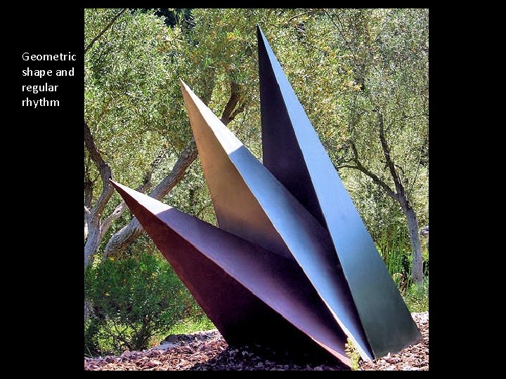 Geometric shape and regular rhythm 