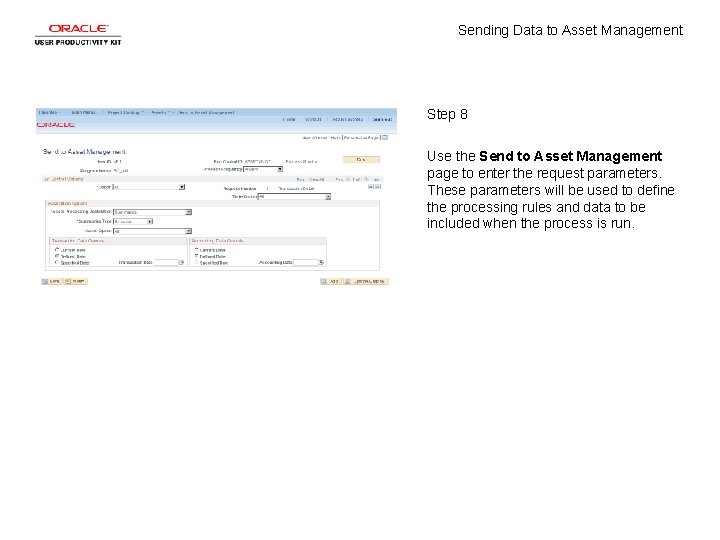 Sending Data to Asset Management Step 8 Use the Send to Asset Management page
