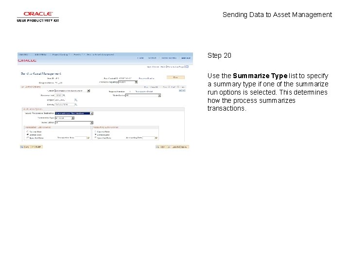 Sending Data to Asset Management Step 20 Use the Summarize Type list to specify