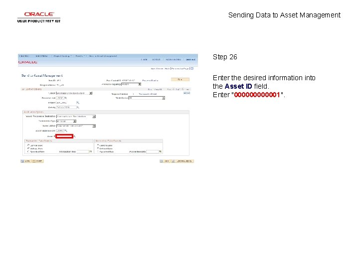 Sending Data to Asset Management Step 26 Enter the desired information into the Asset