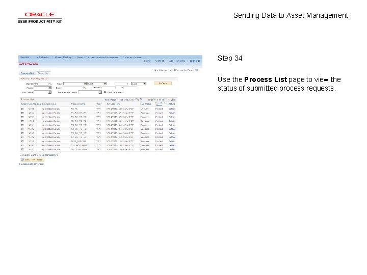 Sending Data to Asset Management Step 34 Use the Process List page to view