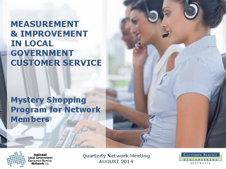 MEASUREMENT IMPROVEMENT IN LOCAL GOVERNMENT CUSTOMER SERVICE Mystery