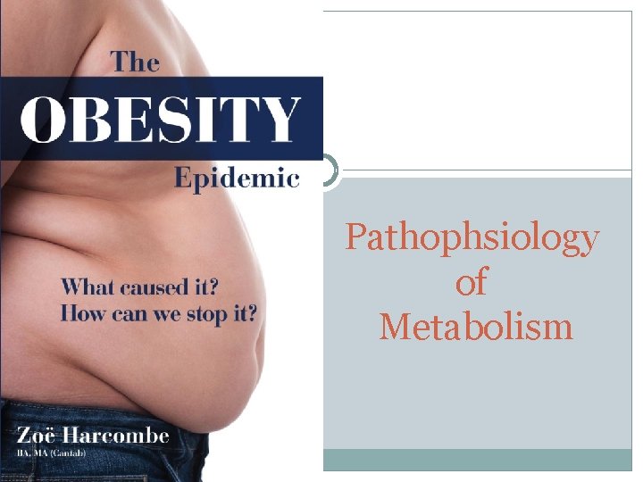 Pathophsiology of Metabolism 