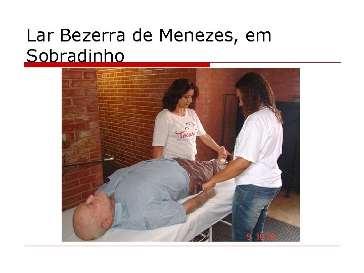 Lar Bezerra de Menezes, em Sobradinho 