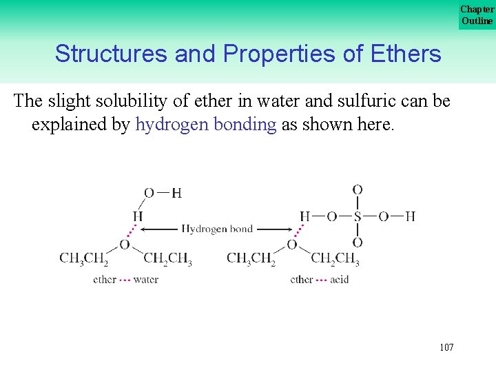 Chapter Outline Structures and Properties of Ethers The slight solubility of ether in water