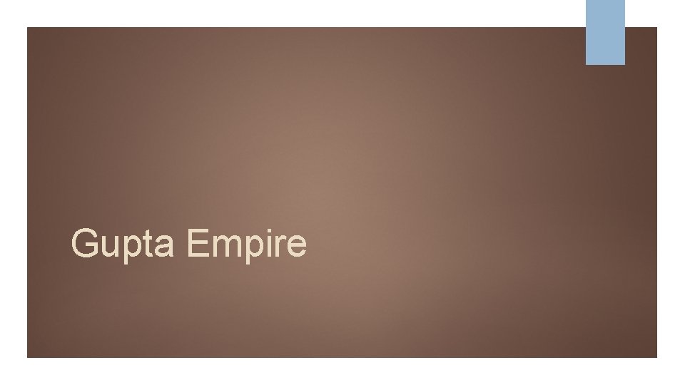 Gupta Empire 