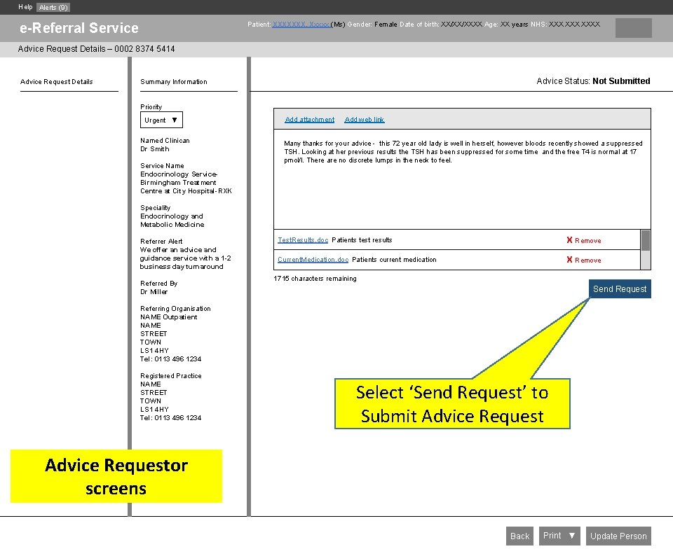 Help Alerts (9) e-Referral Service Patient: XXXXXXX, Xxxxx (Ms) Gender: Female Date of birth: Help Alerts (9) e-Referral Service Patient: XXXXXXX, Xxxxx (Ms) Gender: Female Date of birth: