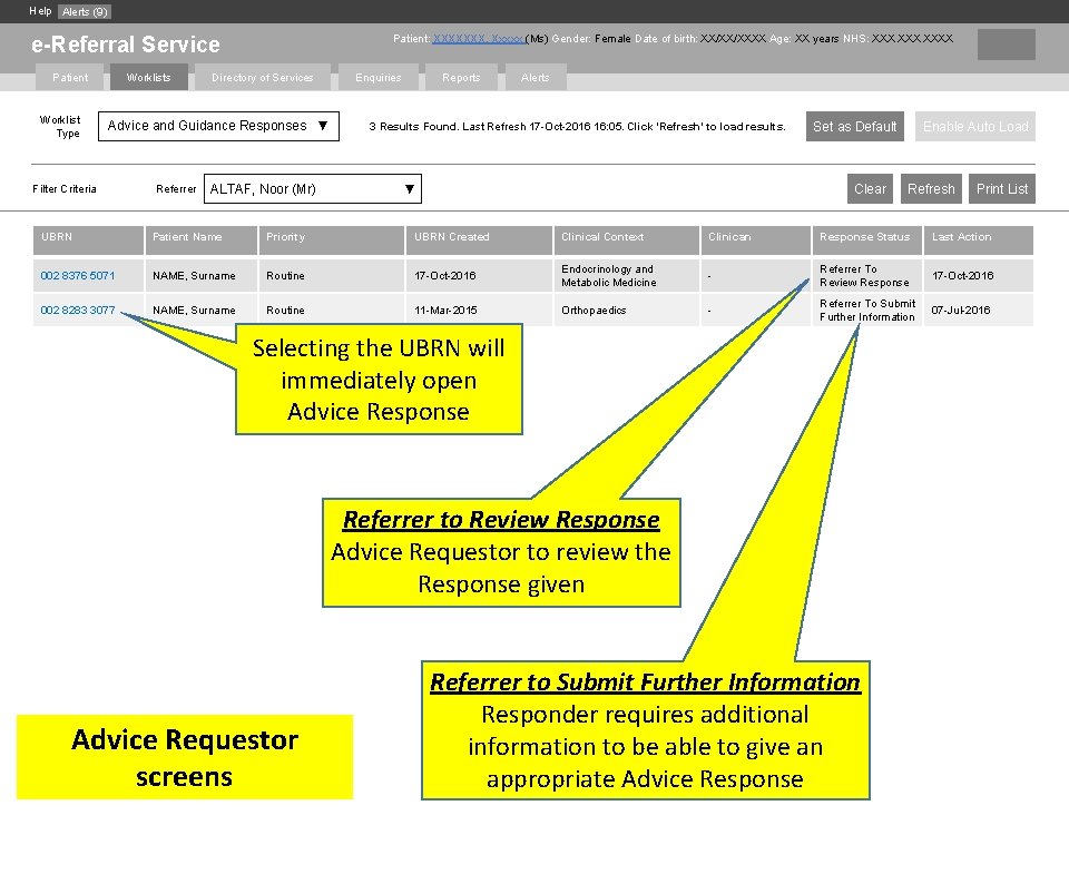 Help Alerts (9) e-Referral Service Patient Worklist Type Worklists Patient: XXXXXXX, Xxxxx (Ms) Gender: