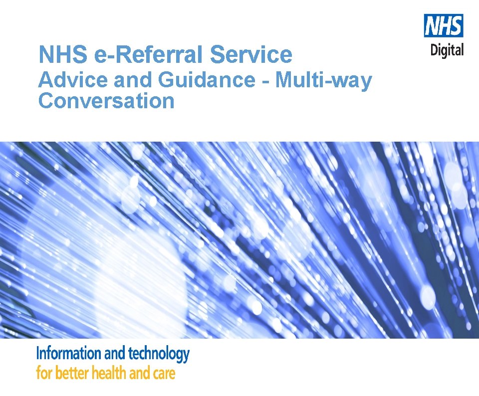 NHS e-Referral Service Advice and Guidance - Multi-way Conversation 