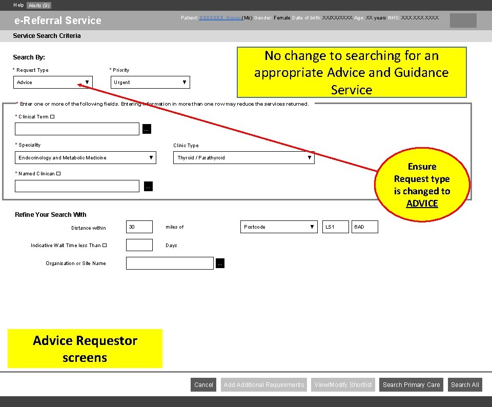 Help Alerts (9) e-Referral Service Patient: XXXXXXX, Xxxxx (Ms) Gender: Female Date of birth: