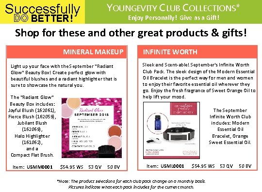 Successfully DO BETTER! YOUNGEVITY CLUB COLLECTIONS* Enjoy Personally! Give as a Gift! Shop for