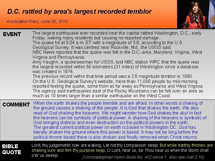 D. C. rattled by area's largest recorded temblor Associated Press, June 30, 2010 EVENT
